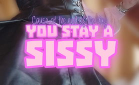 Once A Sissy Always A Sissy