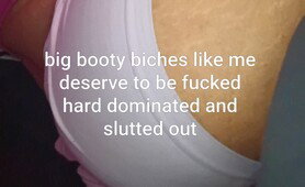 Twerking My Slutty Ass