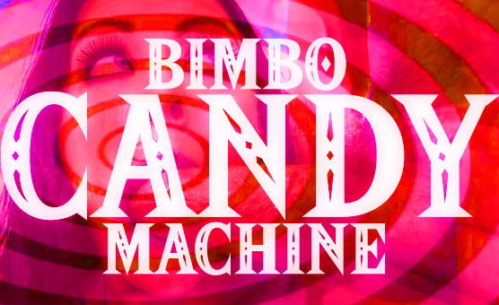 Bimbo Candy Machine