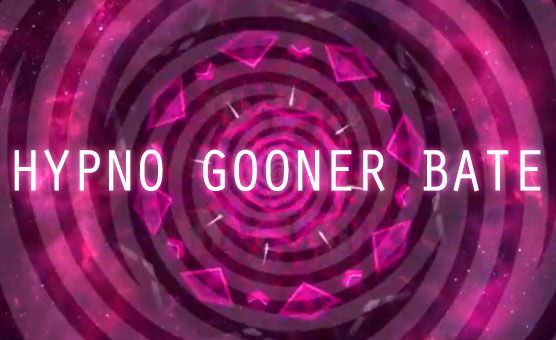 Hypno Gooner Bate