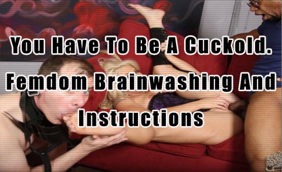 You Have To Be A Cuckold