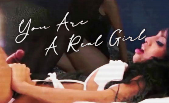 You Are A Real Girl  - Real Girl - Tribute