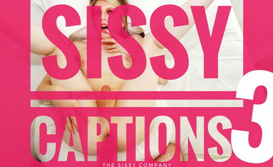 Sissy Captions 3