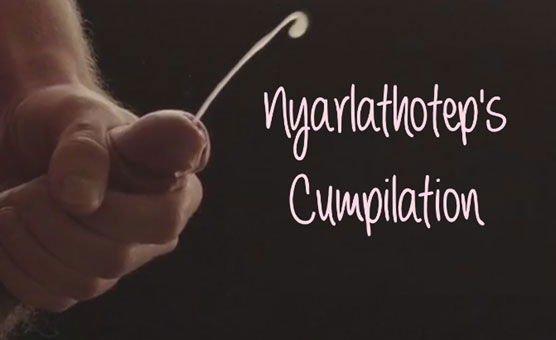 Nyarlathotep's Cumpilation