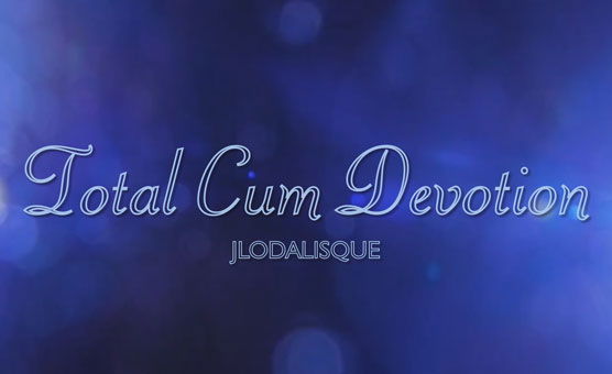 Total Cum Devotion