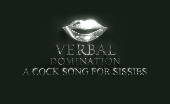 A Cock Song For Sissies