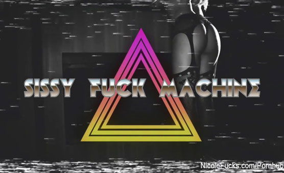 Sissy Fuck Machine