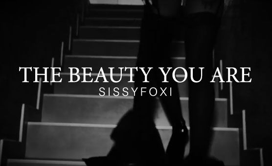 The Beauty You Are