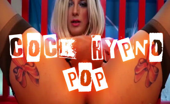 Cock Hypno Pop