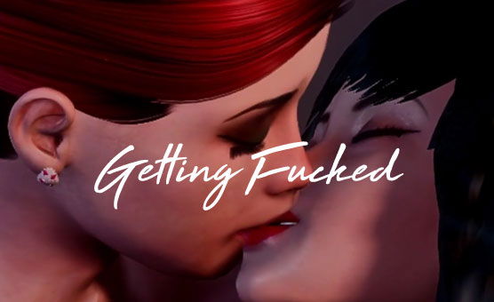Getting Fucked