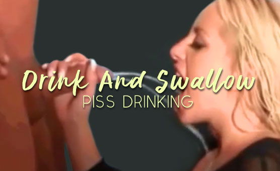 Drink and Swallow