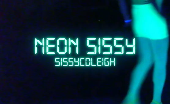 Neon Sissy