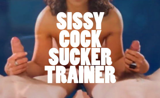 Cock Sucking Trainer