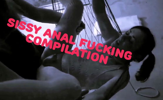 Sissy Anal Fucking Compilation