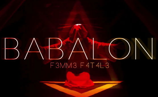 F3mm3 F4t4l3 - Babalon