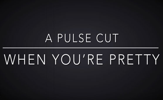 When You’re Pretty
