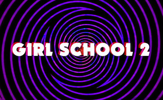 Girl School 2