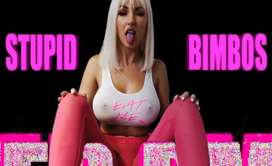 Stupid Bimbos