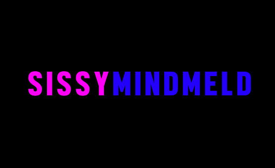 Sissy Mindmeld
