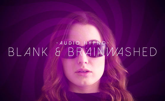 Blank & Brainwashed