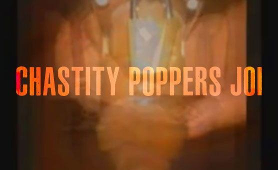 Chastity Poppers JOI