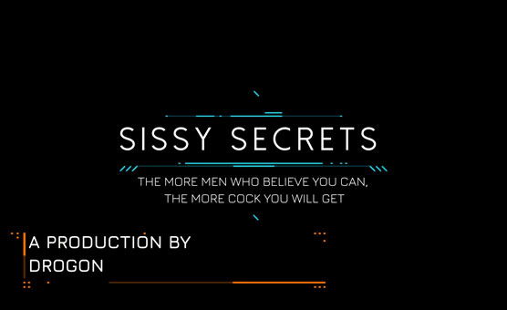 Sissy Secrets By Drogon