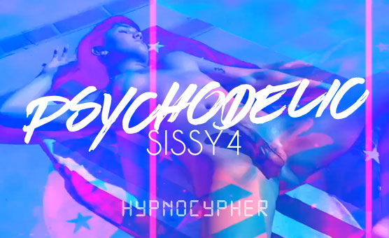 Psychodelic Sissy 4