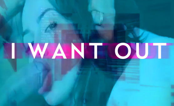 I Want Out