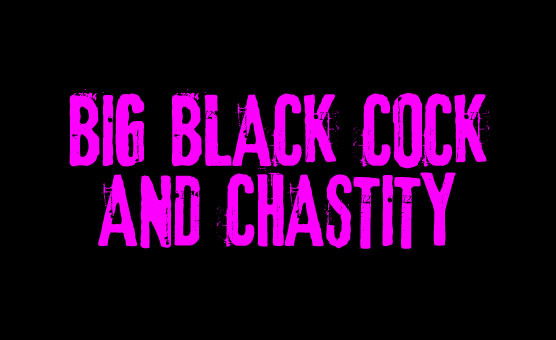 Censored BBC And Chastity