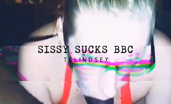 Sissy Sucks BBC