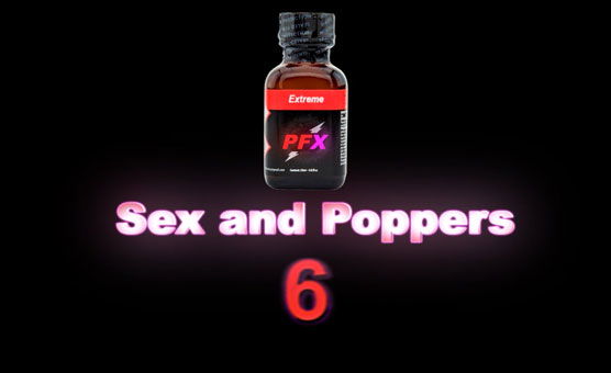 Sex & Poppers 6