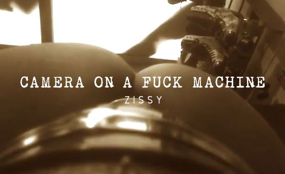 Strapped A Camera To A Fuck Machine