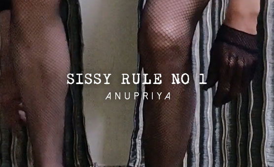 Sissy Rule No 1