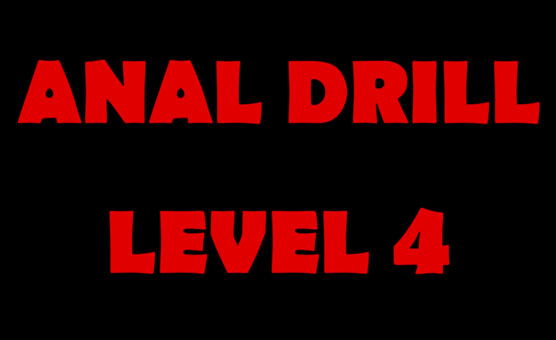 Anal Drill - Endurance Test
