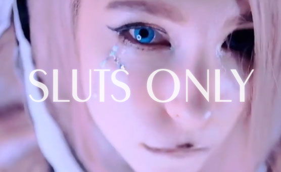 Sluts Only