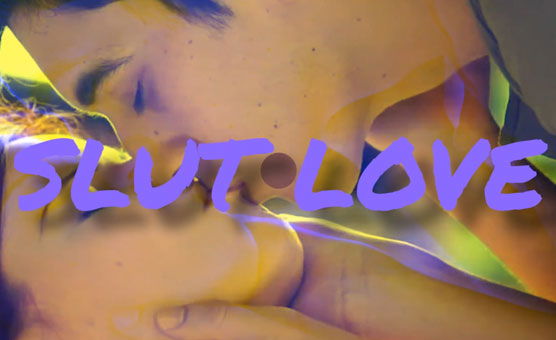 Slut Love