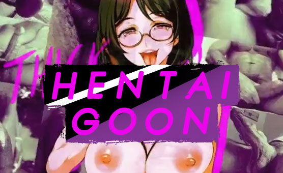 Hentai Goon