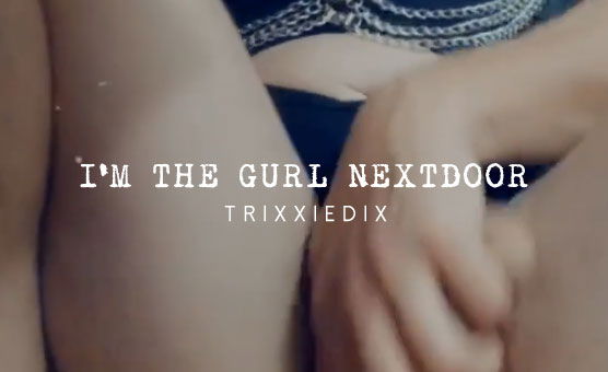 I’m The Gurl Nextdoor