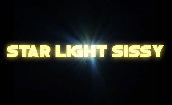Star Light Sissy