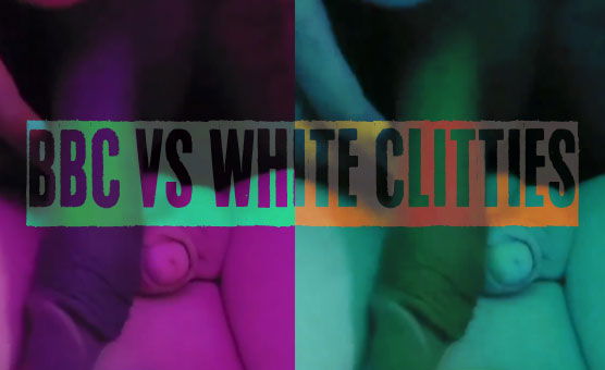 BBC Vs White Clitties PMV