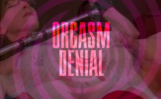 Orgasm Denial
