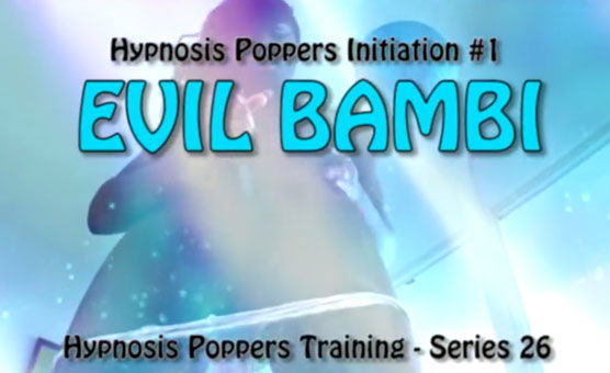 HPT Series - 26 - Initiation 1 - Evil Bambi