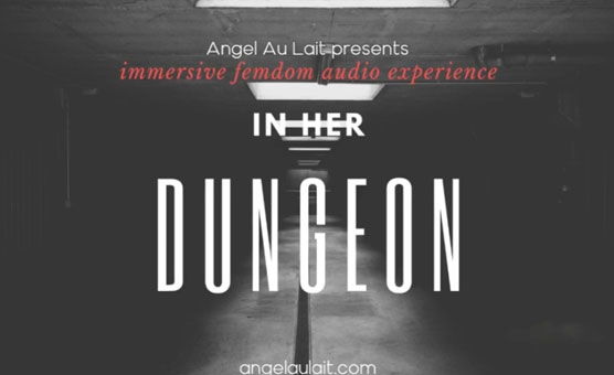 In Her Dungeon