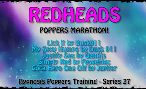 Hypnosis Poppers Training Series - 27 - Redheads