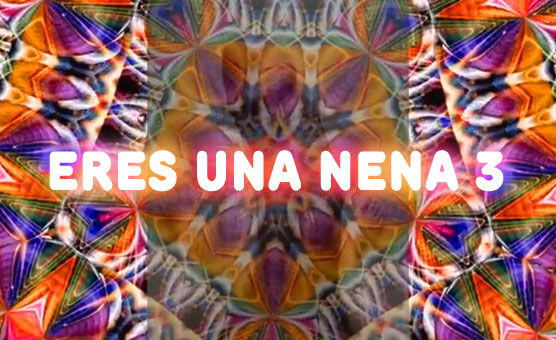 Eres Una Nena 3
