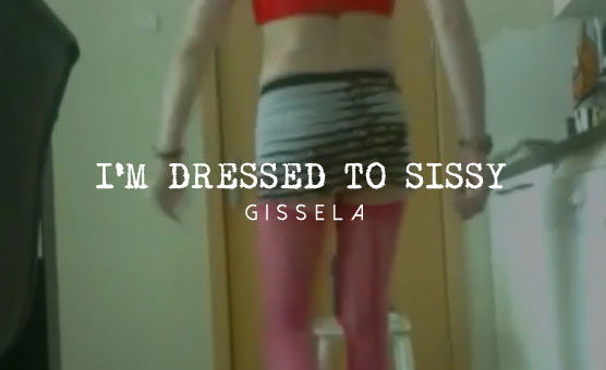 Im Dressed To Sissy