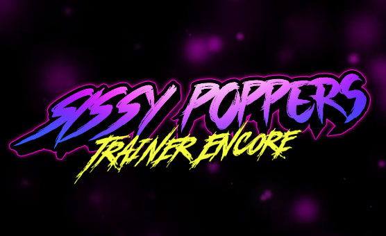 Sissy Poppers Trainer Encore