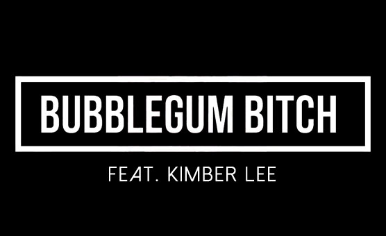 Bubblegum Bitch