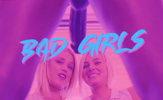 Bad Girls