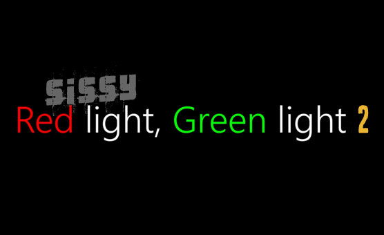 Sissy Red Light Green Light 2